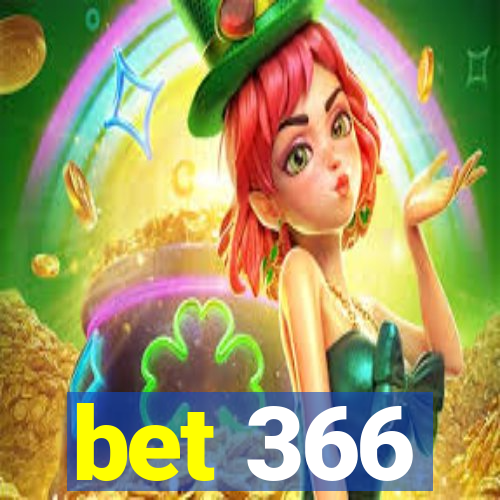 bet 366